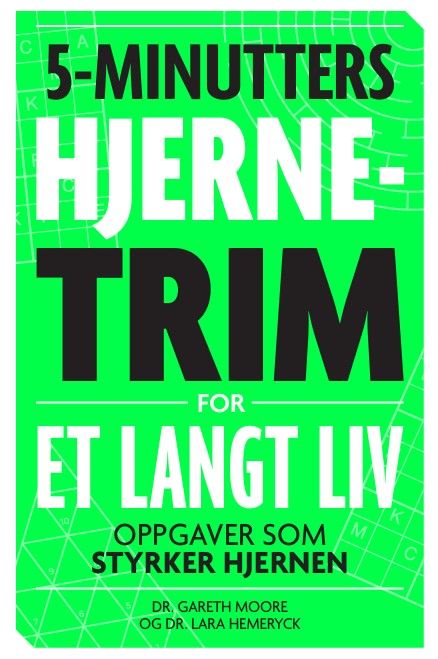 "5-minutters hjernetrim for et langt liv" av Gareth Moore