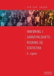 "Innføring i sannsynlighetsregning og statistikk" av Per Chr. Hagen