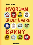 "Hvordan er det å være barn?" av Anna Fiske