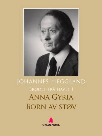 "Brødet frå havet I - romanar" av Johannes Heggland