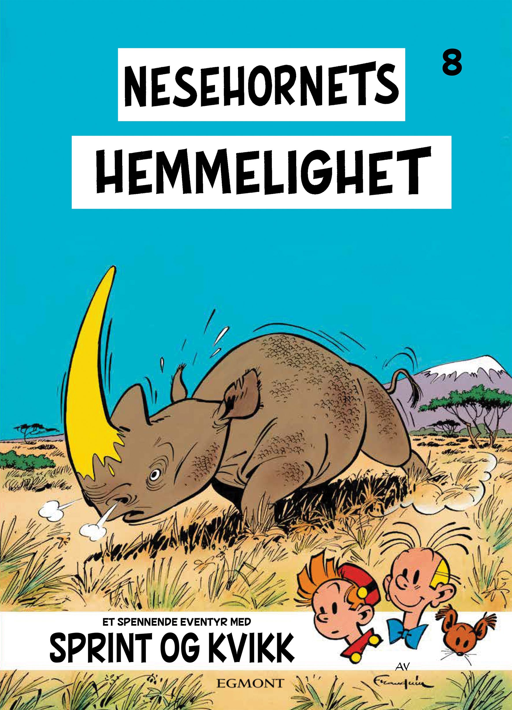 "Nesehornets hemmelighet" av Franquin