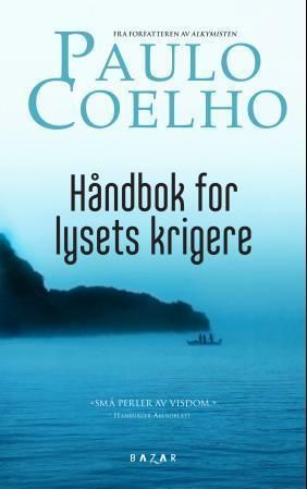 "Håndbok for lysets krigere" av Paulo Coelho