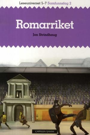 "Romarriket - leseuniverset 5-7 : samfunnsfag 2" av Jon Strindhaug
