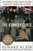 "The Kennedy curse - why tragedy has haunted America's first family for 150 years" av Edward Klein