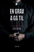 "En grav å gå til" av Jan-Erik Vik