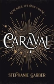 "Caraval" av Stephanie Garber