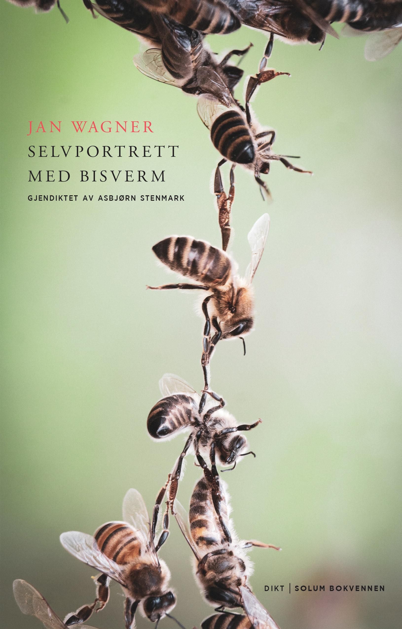 "Selvportrett med bisverm - dikt i utvalg" av Jan Wagner