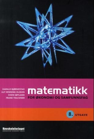 "Matematikk for økonomi og samfunnsfag" av Harald Bjørnestad