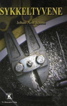 "Sykkeltyvene - en K-bok" av Johan-Arnt Strøm