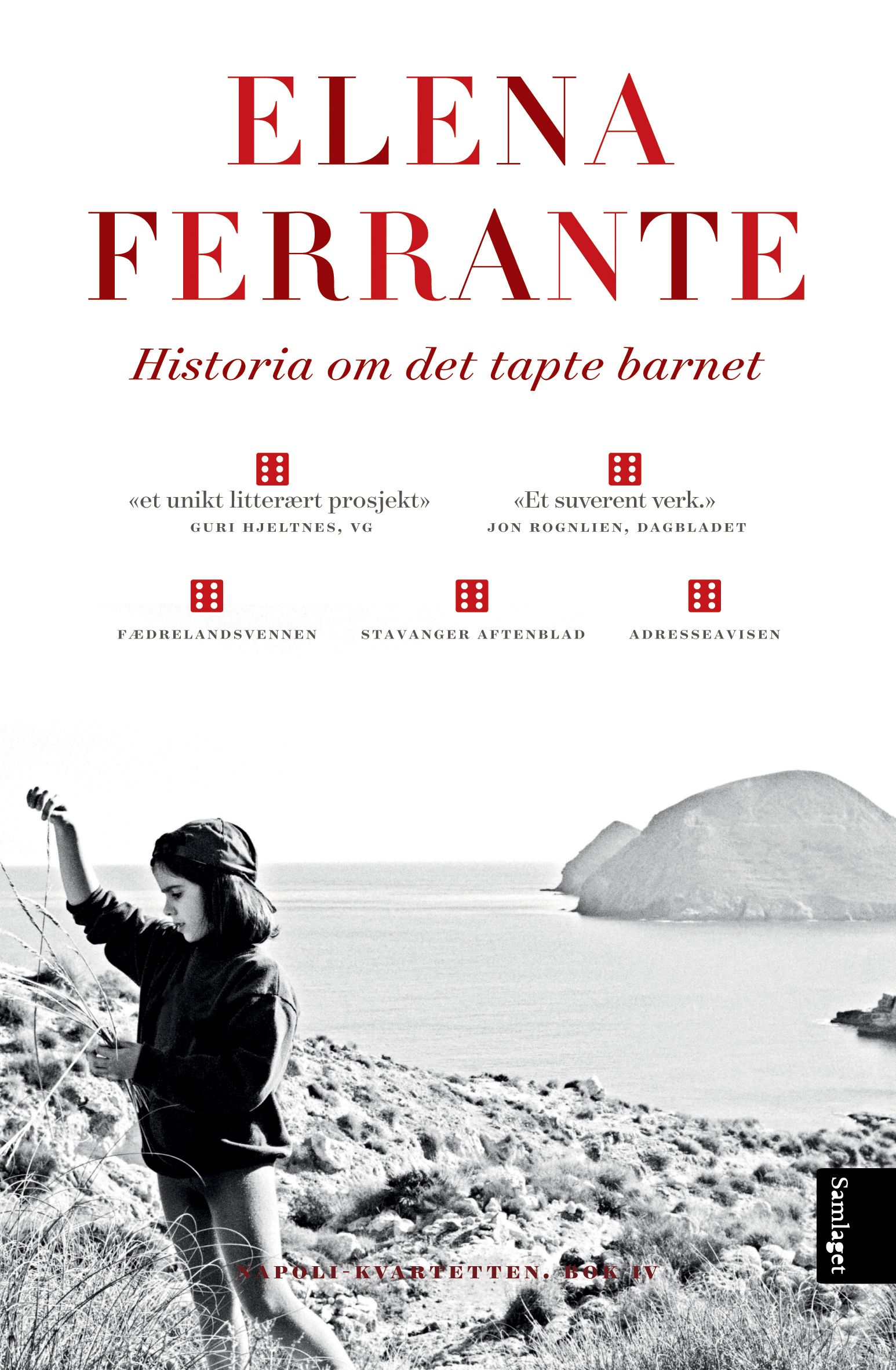 "Historia om det tapte barnet - moden alder - alderdom : roman" av Elena Ferrante