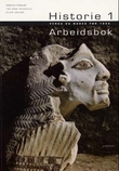 "Historie 1 - arbeidsbok : verda og Noreg før 1850" av Kristin Fossum