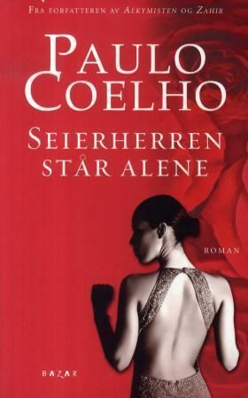 "Seierherren står alene" av Paulo Coelho