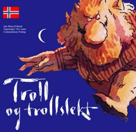 "Troll og trollslekt" av Jan Bergh Eriksen