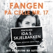 "Fangen på celle nr. 17 - veien til frihet" av Ida S. Skjelbakken