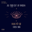 "Jeg tror det er vinden #8 - Ouija på Flø" av Even Vaa
