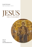 "Jesus fra Nasaret - 3 : Prolog – barndomshistoriene" av Benedikt XVI