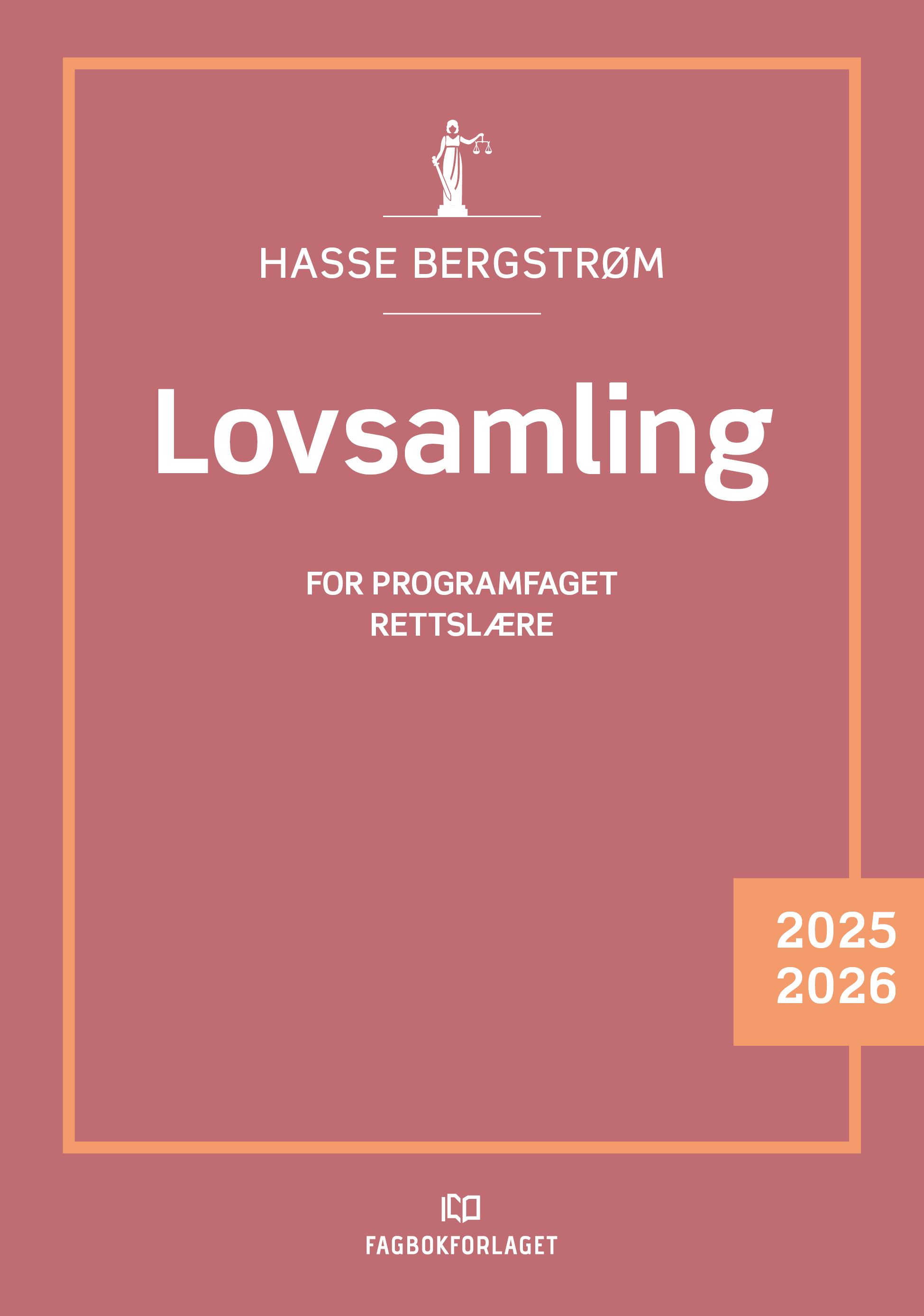 "Lovsamling 2025/2026 - for programfaget rettslære" av Hasse Bergstrøm