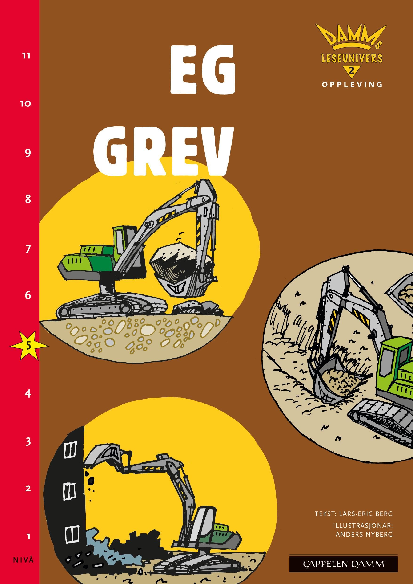 "Eg grev - nivå 5 : oppleving" av Lars-Eric Berg
