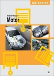"Motor - bilteknikk" av Anders Ohlsson