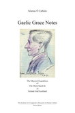 "Gaelic grace notes - the musical expedition of Ole Mørk Sandvik to Ireland and Scotland" av Seámas Ó Catháin