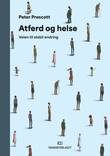 "Atferd og helse - veien til stabil endring" av Peter Prescott