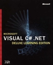 "Microsoft Visual C# .NET deluxe learning edition" av John Sharp