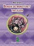 Omslagsbilde av Bendik og monsteret tar igjen