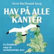 "Hav på alle kanter - en (forblåst) reise til nordatlantiske øyer" av Kirsti MacDonald Jareg