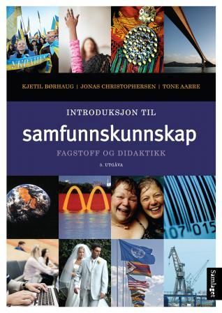 "Introduksjon til samfunnskunnskap - fagstoff og didaktikk" av Kjetil Børhaug