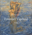 "Emanuel Vigeland - vita" av Tone Klev Furnes