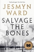 "Salvage the bones" av Jesmyn Ward
