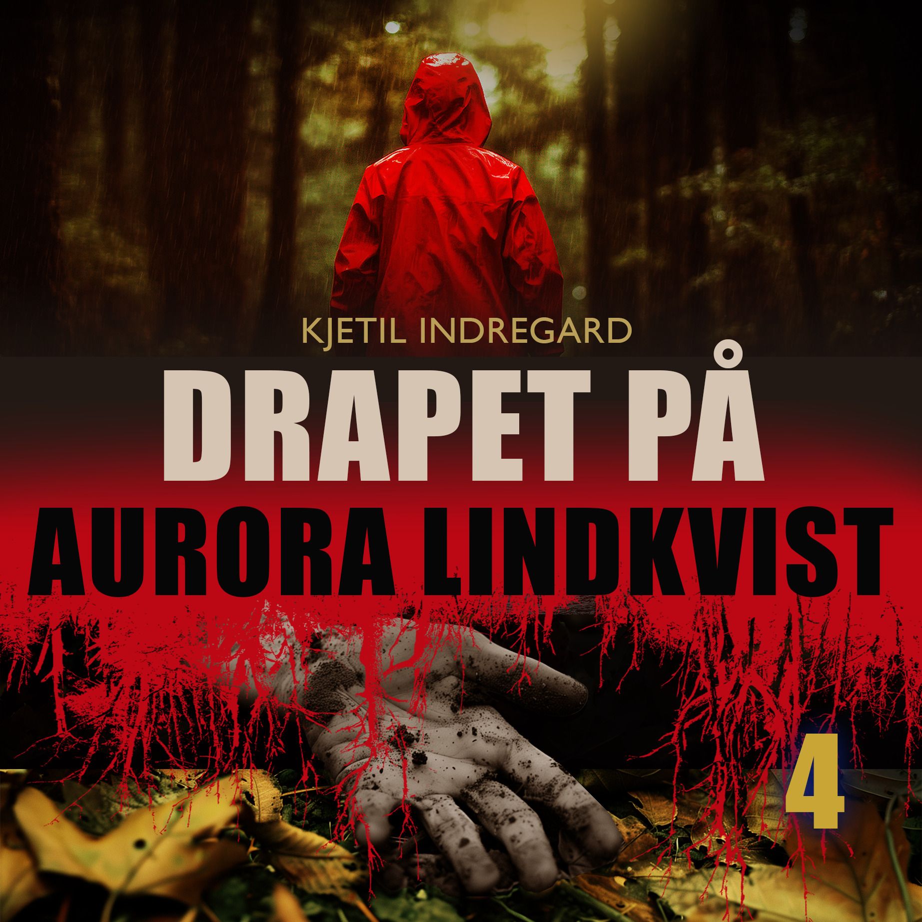 "Drapet p√• Aurora Lindkvist - Bok 4" av Kjetil Indregard