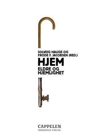 "Hjem - eldre og hjemlighet" av Solveig Hauge