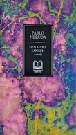 "Den store sangen - i utvalg" av Pablo Neruda