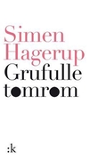 "Grufulle tomrom" av Simen Hagerup
