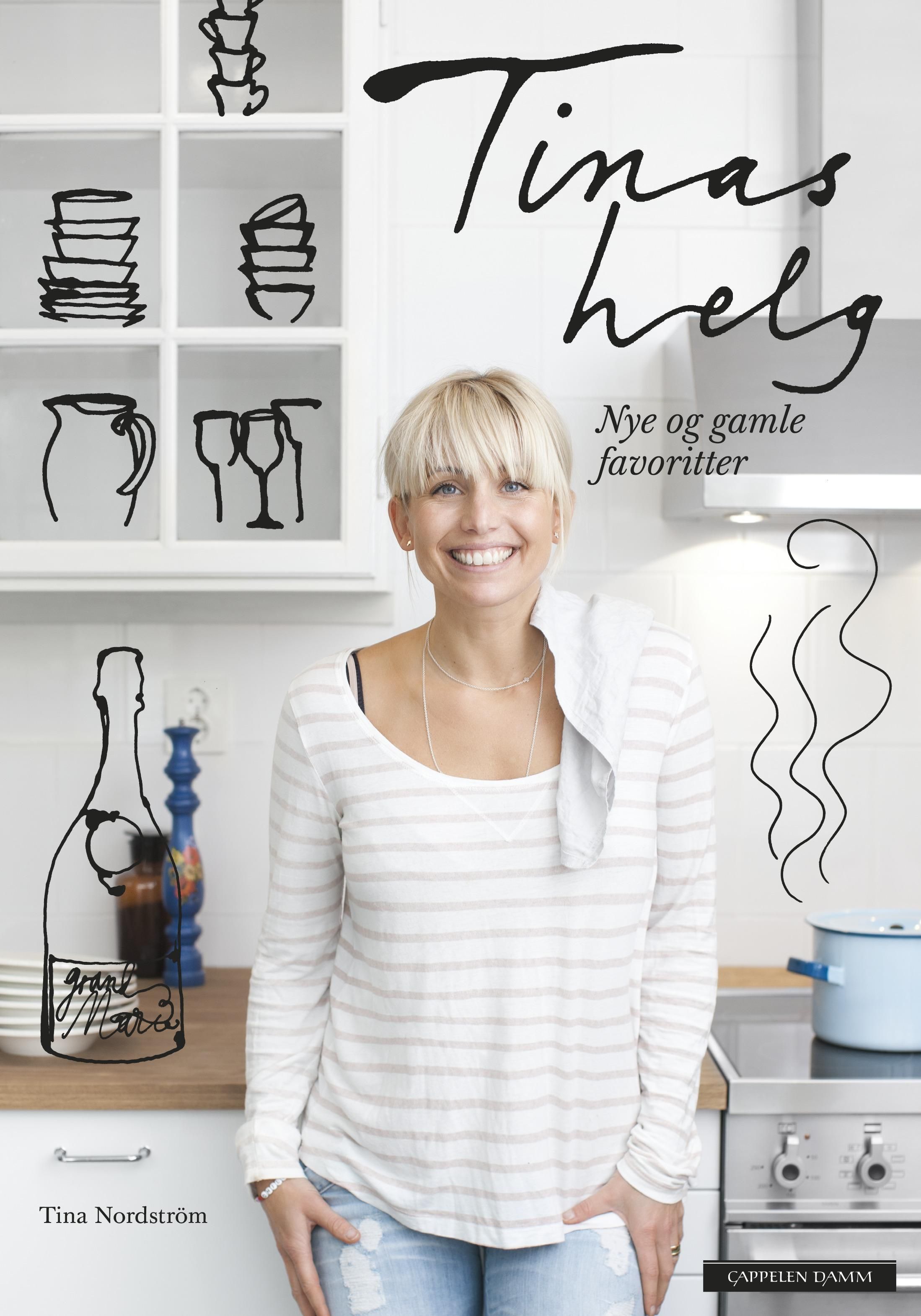 "Tinas helg - nye og gamle favoritter" av Tina Nordström