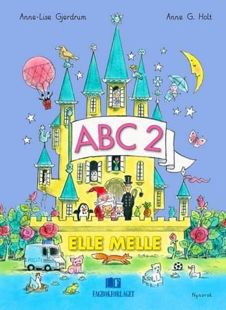 "Elle melle ABC 2, d-bok - norsk for barnetrinnet" av Anne-Lise Gjerdrum