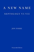 "A new name" av Jon Fosse