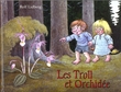 "Les troll et orchidée" av Rolf Lidberg