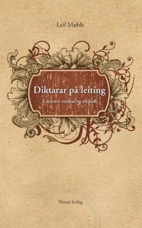 "Diktarar på leiting - litterære studiar og artiklar" av Leif Mæhle