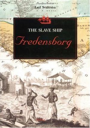 "Slave Ship Fredensborg" av L. Svalsen