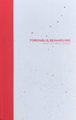 "Forsvarlig behandling roman" av Unni Cathrine Eiken