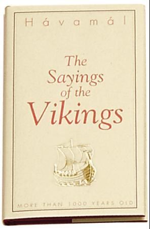"The sayings of the vikings - hávamál" av Björn Jónasson