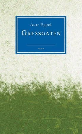 "Gressgaten" av Asar Eppel