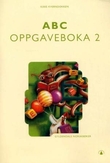 "ABC oppgaveboka 2 - Gyldendals norskbøker" av Kåre Kverndokken