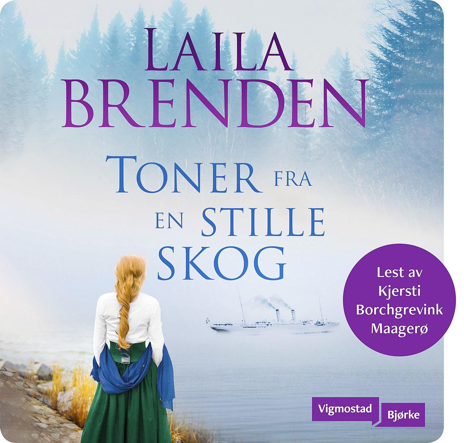 "Toner fra en stille skog" av Laila Brenden