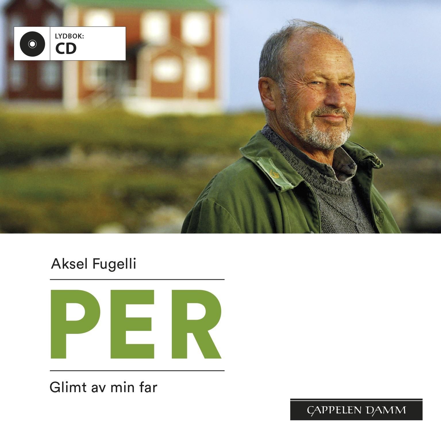 "Per - glimt av min far" av Aksel Fugelli