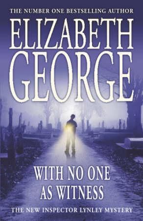 "With no one as witness" av Elizabeth George