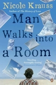 "Man walks into a room" av Nicole Krauss