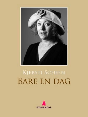 "Bare en dag" av Kjersti Scheen